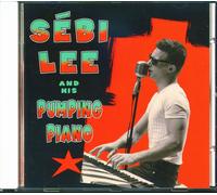 SEBI LEE And His Pumping Piano (CD)