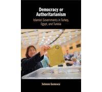 Sebnem Gumuscu Democracy or Authoritarianism (Tascabile)