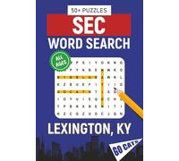 SEC Word Search - Lexington, KY. Edition: Word Searches About All Things Lexington, University of Kentucky, Campus, Food, Landmarks, Sports, With ... for Gifts, Vacations, Holidays, Students