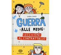 Secchioni al contrattacco. Guerra alle medie