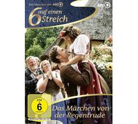 Sechs auf einen Streich - Das Märchen von der Regentrude