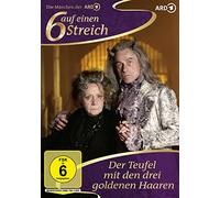 Sechs auf einen Streich - Der Teufel mit den drei goldenen Haaren