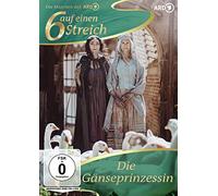 Sechs auf einen Streich - Die Gänseprinzessin