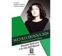 Secolo donna 2024. Daniela Pericone e la vita dell'altrove