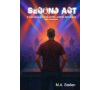 Second Act: A broken back ended his old life-until the light showed him a new one.