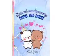 Second Anniversary Bubu and Dudu: book for gift