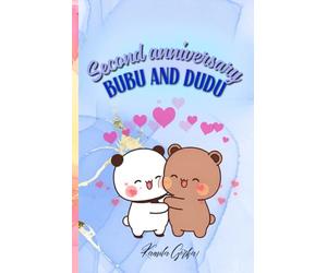 Second Anniversary Bubu and Dudu: book for gift