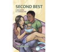 SECOND BEST: A Korean Story & A Jamaican Story