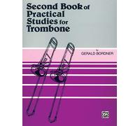 Second Book Of Practical Studies for Trombone And Baritone