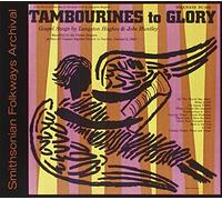 Second Canaan Baptist Church Porter Singers - Tambourines To Glory: Gospel Songs By Langston Hug