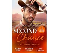Second Chance: A Cowboy's Return: Saddle up for a spicy cowboy romance! Perfect for fans of second chances and love in uniform in 2025!