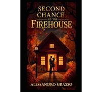Second Chance at the Firehouse: Millbrok Valley Series - Book Four