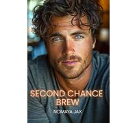 Second Chance Brew: A Billionaire Romance