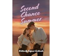 Second Chance Summer: A Heartfelt Romance