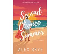 Second Chance Summer: A Heartfelt Small-Town Coastal Romance: 1