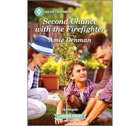 Second Chance With the Firefighter