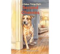 Second Chances: A Heartwarming Picture Book About Unconditional Love for Ages 3-5
