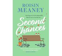 Second Chances: from the Irish bestseller comes a brand-new uplifting and escapist novel to make you laugh and cry