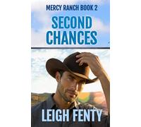 Second Chances: Mercy Ranch Book 2