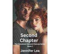 Second Chapter: The Hometown Second Chances Series Book 2