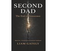 Second Dad: The End of Innocence: 1