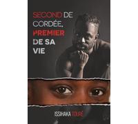 Second de Cordée, Premier de Sa Vie