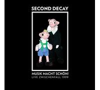 Second Decay - Musik Macht Schon!