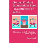 (Second Edition) ILLustrations Book : ILLustrations of Rights: illustrated period : July 2024 - February 2026
