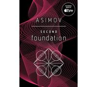Isaac Asimov Second Foundation (Tascabile) Foundation