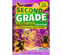Second Grade Halloween Collection: 13 Fun and Spooky Short Stories: Includes Spooky Story Maker App