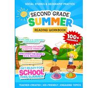 Second Grade Summer Reading Workbook: 116 Nonfiction Reading Passages & Summer Reading Comprehension Practice on US History, Government, Economics & More