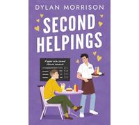 Second Helpings: A queer m/m second chance cozy romance