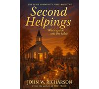 Second Helpings: When Grace Sets the Table