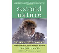 SECOND NATURE: The Inner Lives of Animals