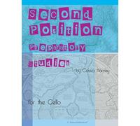 Second Position Preparatory Studies for the Cello