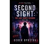 Second Sight: The Last Thirty Seconds Part 2: 5