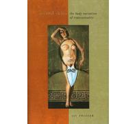 Second Skins: The Body Narratives of Transsexuality