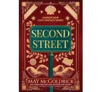 Second Street: Antiques, Espresso, and One Unsolved Murder (A Cozy Fantasy Series): 2