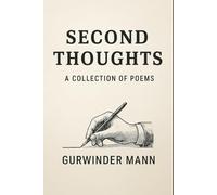 Second Thoughts: A collection of poems