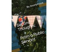 Second Thoughts: From a Public Servant