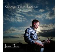 Second Time Around by Jason Davis (2013-06-27)