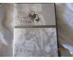 Second to None: Inspiring Stories of Extraordinary Women. Narrated by Holly Hunter. DVD Format.