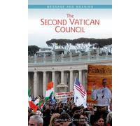 Second Vatican Council: Message And Meaning - O'collins SJ Gerald