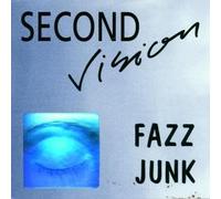 Second Vision - Fazz Junk