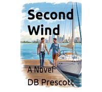 Second Wind: A Novel