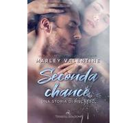 Seconda chance. Una storia di riscatto