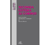 Seconda lettera ai Corinzi. Nuova versione, introduzione e commento