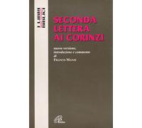 Seconda lettera ai Corinzi. Nuova versione, introduzione e commento