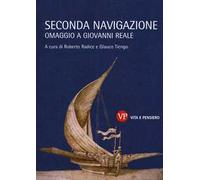 Seconda navigazione. Omaggio a Giovanni Reale