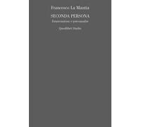 Seconda persona. Enunciazione e psicoanalisi